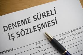 Deneme Süreli İş Sözleşmesi Nedir – Hukuk