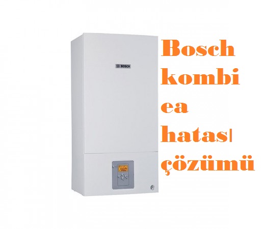 bosch kombi ea hatası