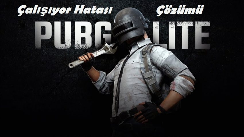 pubg lite çalışıyor hatası