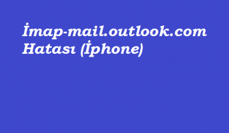 İmap-mail.outlook.com Hatası İphone