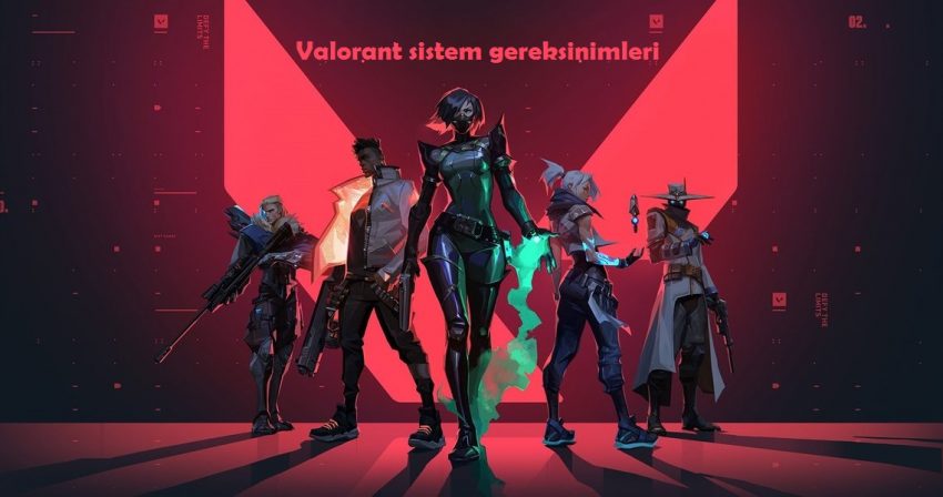 Valorant sistem gereksinimleri 2021
