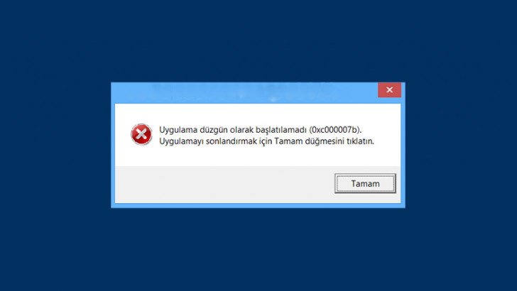 0xc00007b hatası çözümü nedir?