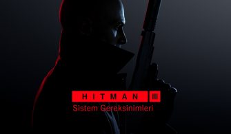 Hitman 3 Sistem Gereksinimleri