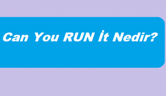 Can You RUN İt Nedir?