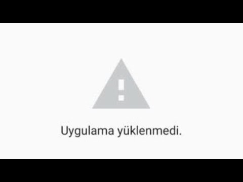 Uygulama Yüklenmedi Hatası