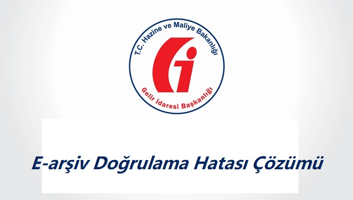 E-arşiv doğrulama hatası