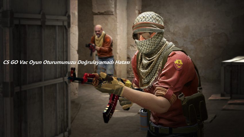 https://www.destek360.com/wp-content/uploads/2023/04/cs-go-vac-oyun-oturumunuzu-dogrulayamadi-hatasi.jpg