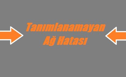 https://www.destek360.com/wp-content/uploads/2023/05/Tanimlanamayan-Ag-Hatasi.jpg