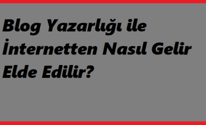 https://www.destek360.com/wp-content/uploads/2023/06/Blog-Yazarligi-ile-Internetten-Nasil-Gelir-Elde-Edilir.png