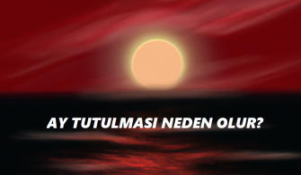 Ay Tutulması Neden Olur?