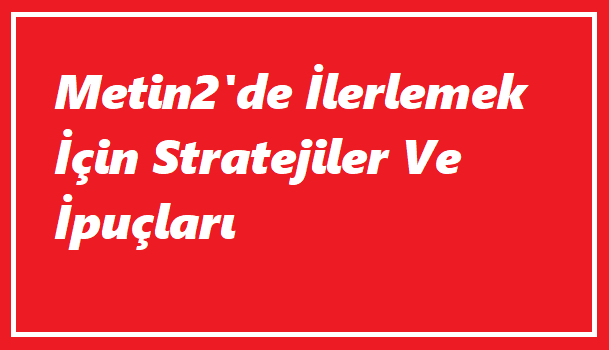 Metin2’de En İyi Karakter Sınıfları
