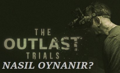 https://www.destek360.com/wp-content/uploads/2023/07/Outlast-Trials-Nasil-Oynanir.jpg