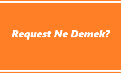https://www.destek360.com/wp-content/uploads/2023/07/Request-Ne-Demek.png