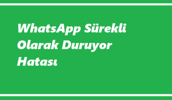 https://www.destek360.com/wp-content/uploads/2023/07/WhatsApp-surekli-olarak-duruyor.png