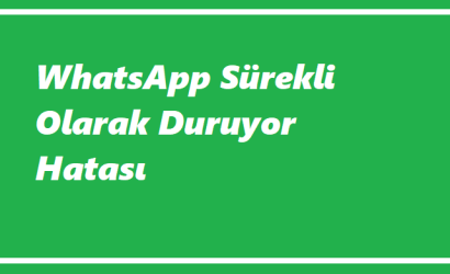 https://www.destek360.com/wp-content/uploads/2023/07/WhatsApp-surekli-olarak-duruyor.png