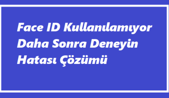 https://www.destek360.com/wp-content/uploads/2023/08/Face-ID-kullanilamiyor-daha-sonra-deneyin-hatasi.png