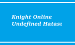 Knight Online undefined hatası