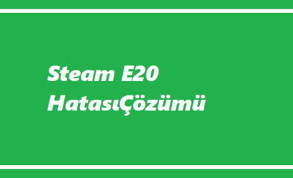 https://www.destek360.com/wp-content/uploads/2023/08/Steam-e20-hatasi.png