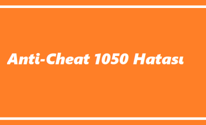 https://www.destek360.com/wp-content/uploads/2023/09/Anti-cheat-1050-hatasi.png