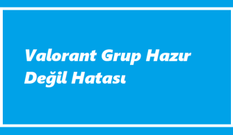 https://www.destek360.com/wp-content/uploads/2023/09/Valorant-grup-hazir-degil-hatasi.png