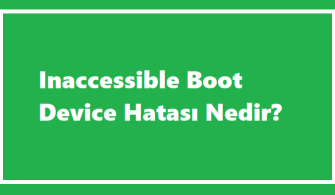 https://www.destek360.com/wp-content/uploads/2023/10/Inaccessible-Boot-Device-hatasi.png