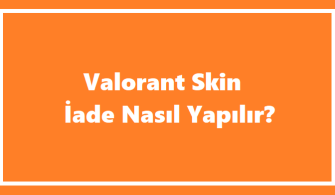 https://www.destek360.com/wp-content/uploads/2023/10/Valorant-Skin-Iade-Nasil-Yapilir.png