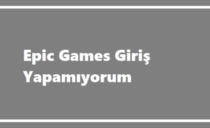 https://www.destek360.com/wp-content/uploads/2023/12/Epic-Games-Giris-Yapamiyorum.png