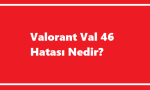 https://www.destek360.com/wp-content/uploads/2024/01/Valorant-Val-46-Hatasi.png