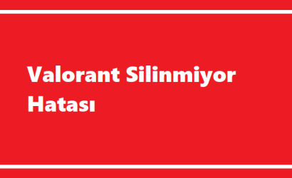 https://www.destek360.com/wp-content/uploads/2024/01/Valorant-silinmiyor-hatasi.png