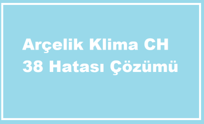 https://www.destek360.com/wp-content/uploads/2024/06/Arcelik-klima-CH-38-hata-kodu.png