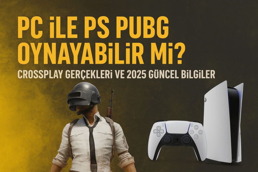 PC ile PS PUBG Oynayabilir mi? Crossplay Desteği, Sunucu Farkları ve Detaylı Açıklama (2025)PC ile PS PUBG Oynayabilir mi? İşte Cevabı!