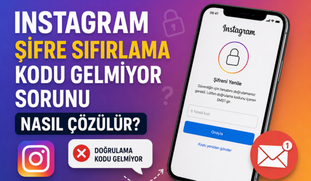 Instagram Şifre Sıfırlama Kodu Neden Gelmiyor