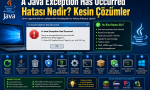 A Java Exception Has Occurred Hatası