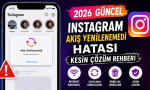 İnstagram akış yenilenemedi hatası