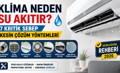 Klima su kaçırma nedenleri ve çözümleri