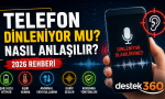 Telefon dinleniyor mu