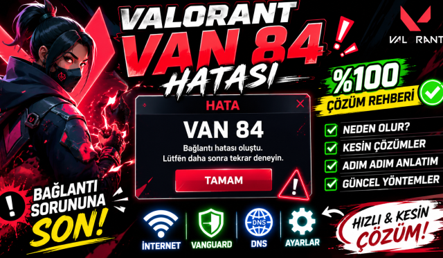Valorant VAN 84 hatası
