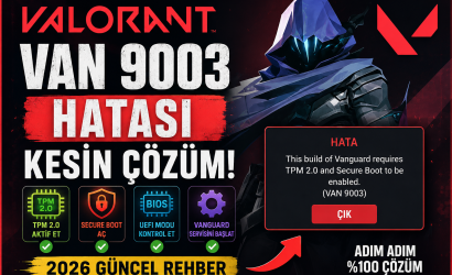 Valorant VAN 9003 hata çözümü