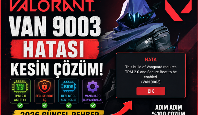 Valorant VAN 9003 hata çözümü
