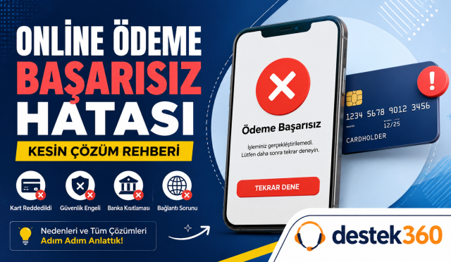 Online ödeme başarısız hatası