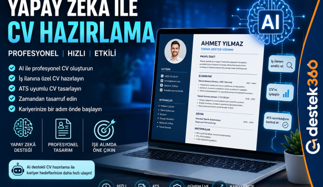 Yapay Zekâyla Profesyonel CV Hazırlama