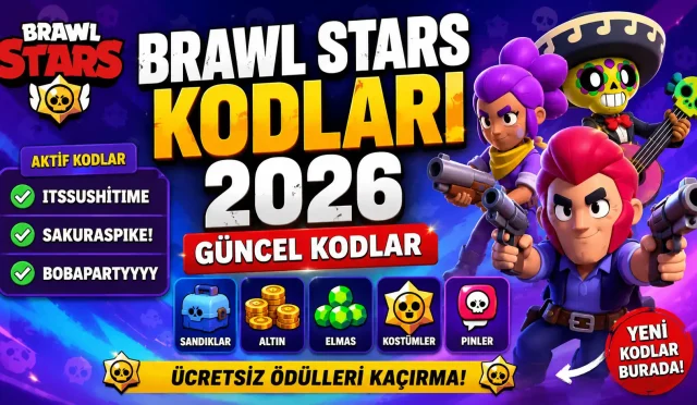 Brawl Stars 2026 Güncel Kodlar