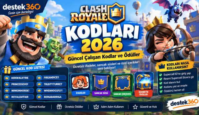 Clash Royale 2026 Kodları ve Ödüller