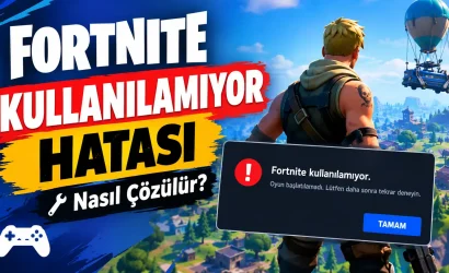 Fortnite Kullanılamıyor Hatası