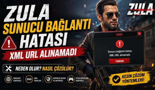Zula sunucu bağlantı hatası XML URL alınamadı