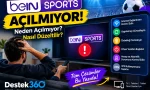 beIN SPORTS Açılmıyor