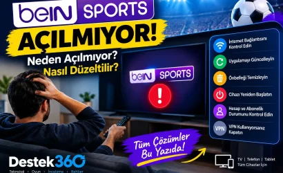 beIN SPORTS Açılmıyor