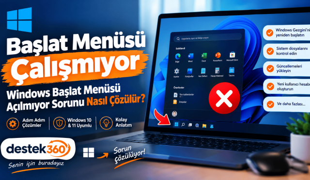 Başlat Menüsü Çalışmıyor_ Çözüm Rehberi (1)