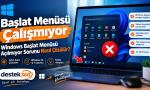 Başlat Menüsü Çalışmıyor_ Çözüm Rehberi