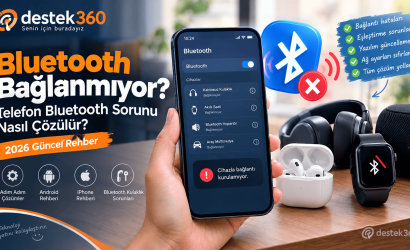 Bluetooth Bağlanmıyor_ Çözüm Rehberi